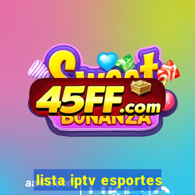lista iptv esportes
